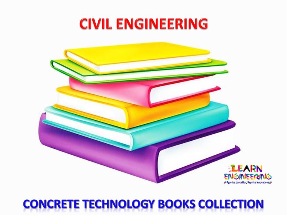 CONCRETE TECHNOLOGY BOOKS COLLECTION – Learnengineering.in