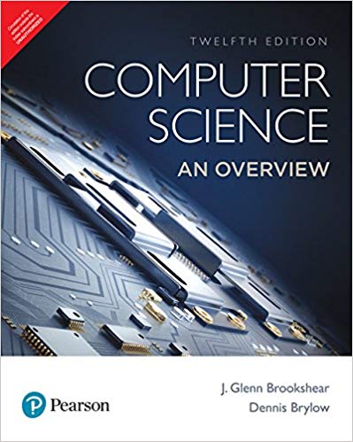 [PDF] Computer Science: An Overview By Glenn Brookshear & Dennis Brylow ...