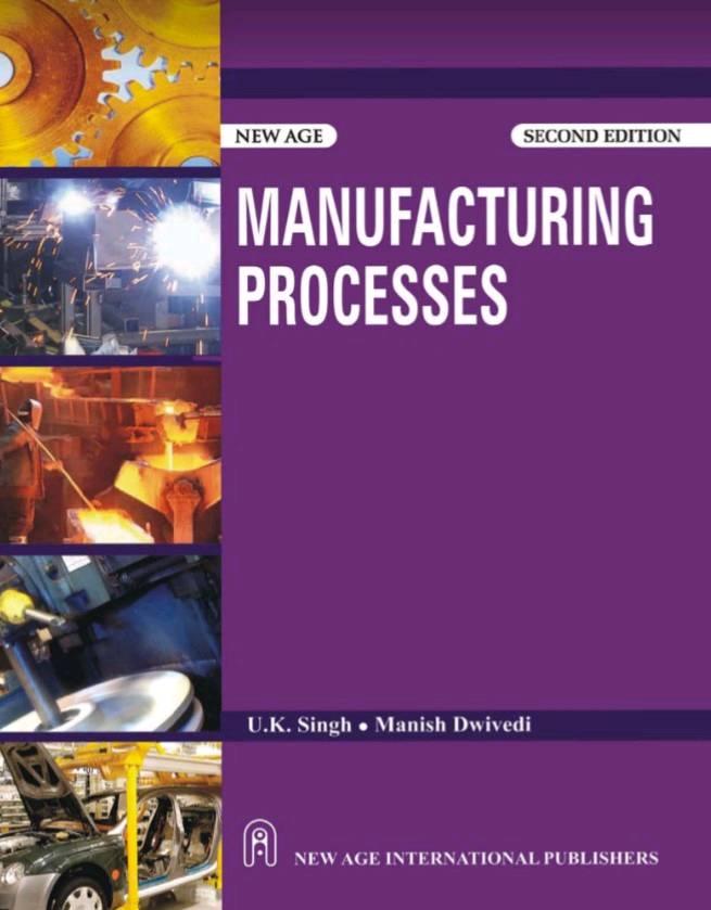 [PDF] ME3393 Manufacturing Processes (MP) Books, Lecture Notes, 2 Marks ...